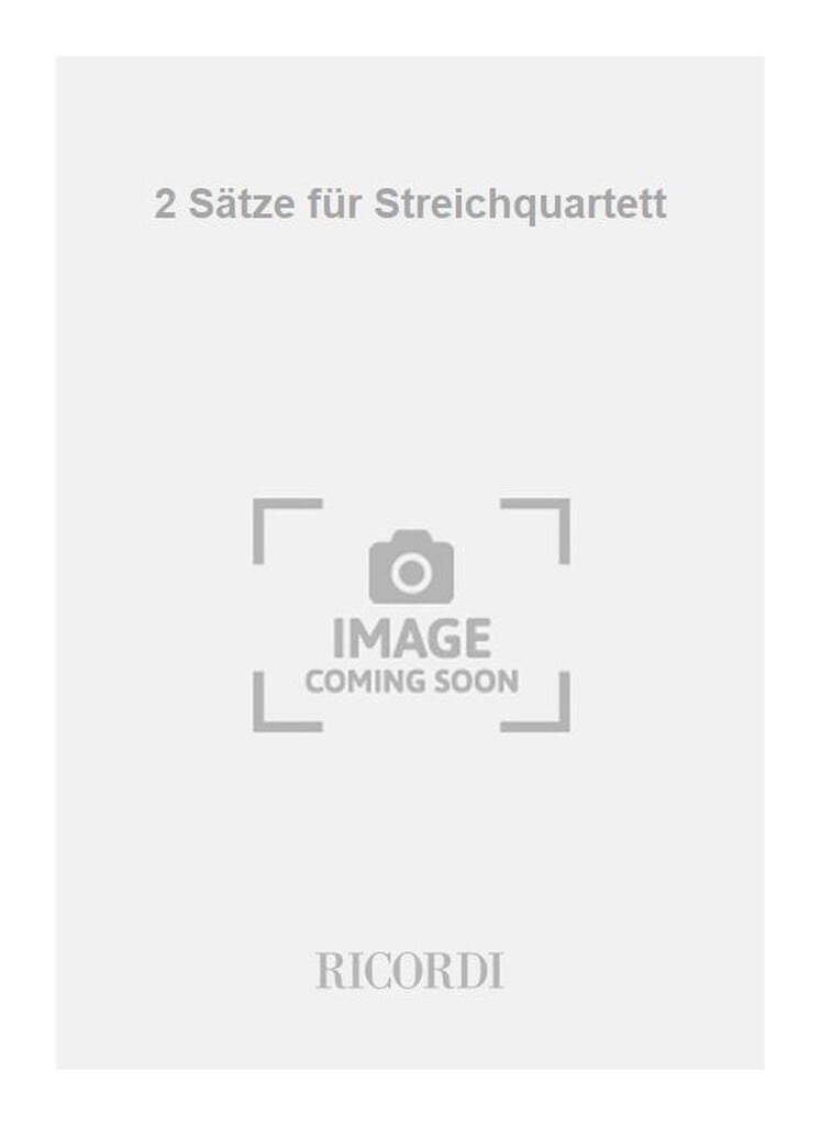 2 Sätze für Streichquartett